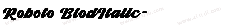 Roboto BlodItalic字体转换